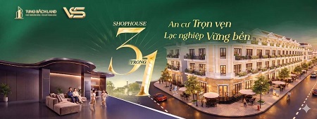 1 SHOPHOUSE – 3 GIÁ TRỊ VƯỢT TRỘI TẠI VIETSING SQUARE