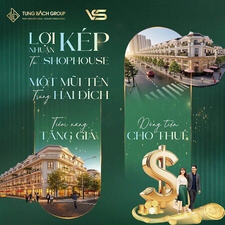 MỘT MŨI TÊN TRÚNG HAI ĐÍCH – LỢI NHUẬN KÉP TỪ SHOPHOUSE VIETSING SQUARE